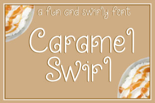 Caramel Swirl Font for Playful, Magical Brand Campaigns